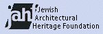  Jewish Architectural
                                                        Heritage
                                                        Foundation