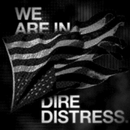 dire distress