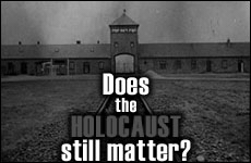 Does the Holocaust matters?