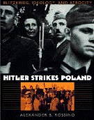 Hitler
                                                          Strikes
                                                          Poland