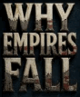 why empires fall