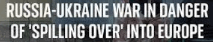 russia-ukrain
























                                                        war to spill